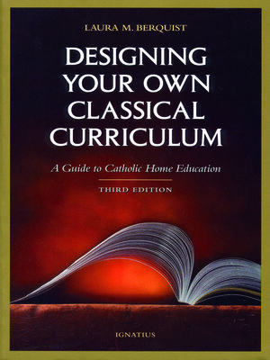 cover image of Designing Your Own Classical Curriculum